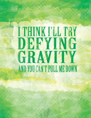 Wicked defying gravity quote poster by studiomarshallarts on Etsy, $5 ...