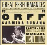 Michael Tilson Thomas-Orff: Carmina Burana [Remastered]