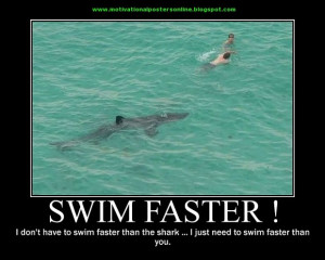 swim_faster_shark_ocean_motivational_posters_online_funny_hot_sharks ...