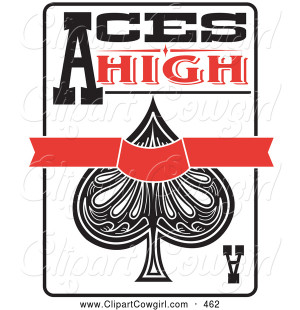 of a Black Ace of Spades Playing Card with Text Reading Aces High ...