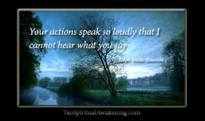 Actions Speak Louder Quotes | Spiritual Quotes, Spiritual Sayings ...