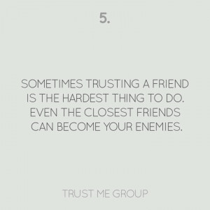Trust & Friendship