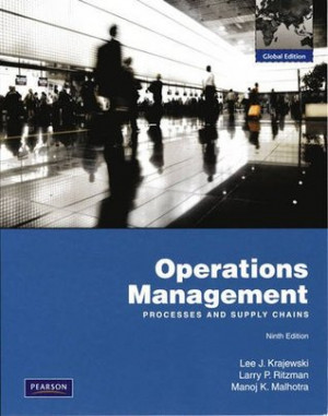 Operations Management: Processes And Supply Chains