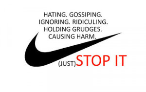 ... it off and post it everywhere I go as a reminder to just STOP IT