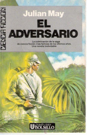 EL ADVERSARIO JULIAN MAY ULTRAMAR 23 Libros de lance