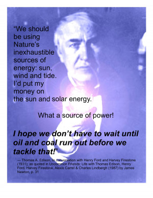 Thomas Edison wants us to end our petroleum addiction