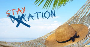 an affordable vacation right in your own backyard, with our STAYCATION ...
