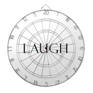 Laugh Quotes Inspirational Laughter Quote Dart Boards