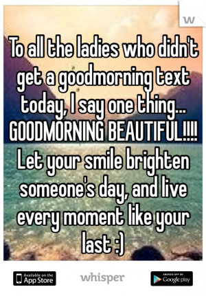 Good Morning Beautiful Ladies Quotes Good Morning Beautiful Lady