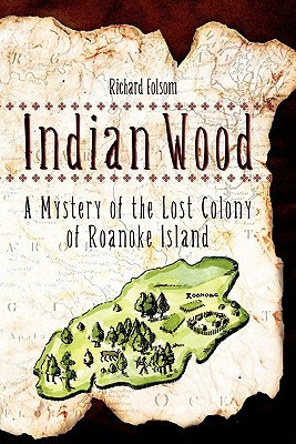 ... Mystery of the Lost Colony of Roanoke Island” as Want to Read