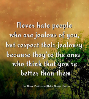 never hate jeluos people