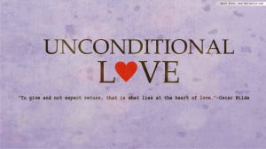 13+ Unconditional love Quotes