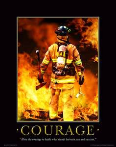 COURAGE FIREFIGHTING MOTIVATIONAL POSTER, FIREFIGHTER GEAR, MVP117