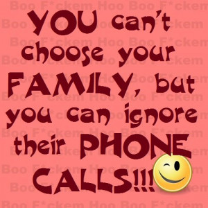 Funny Family Quotes You can t choose your family
