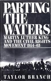 ... the Waters: Martin Luther King and the Civil Rights Movement 1954-63