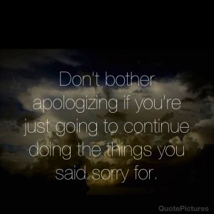 Apology...not accepted!