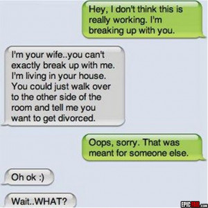 marriage-text-fail-break-up; Oh damn.