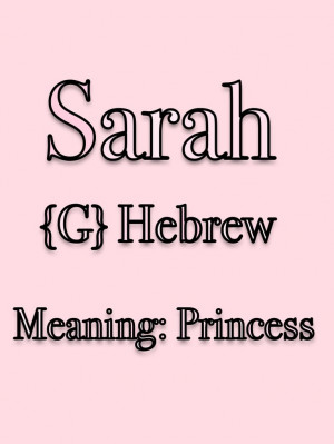 Sarah Name Meaning Favorite...