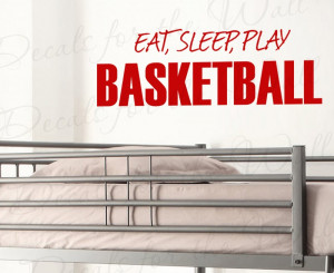 Eat Sleep Play Basketball Boy's Sports Room Large Wall Decal Quote