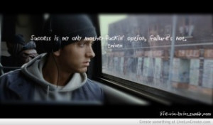 Eminem Lose Yourself Pictures, Photos & Quotes