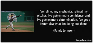 More Randy Johnson Quotes