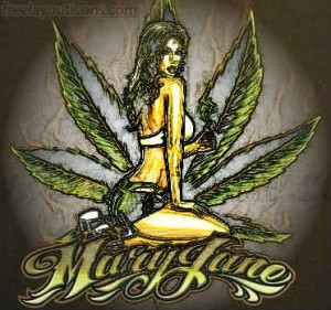 Mary Jane Weed That mary jane