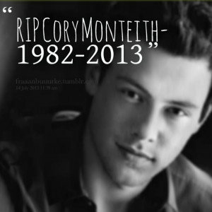 Rip Cory Monteith Quotes