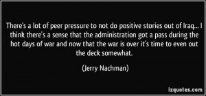 More Jerry Nachman Quotes