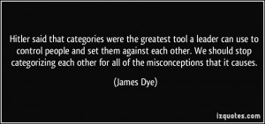 More James Dye Quotes
