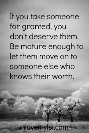 Quotes About People Taking You For Granted