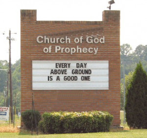 FUNNY CHURCH SIGNS: GOD ACCEPTS COLLECT CALLS