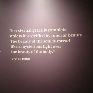 quotes randomly placed around the exhibit...this one is from Victor ...
