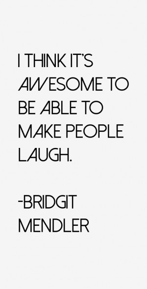Bridgit Mendler Quotes amp Sayings