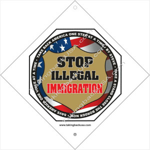 Stop Illegal Immigration Car Window Sign