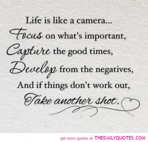 life-is-like-a-camera-quotes-sayings-pictures.jpg 500×479 pixels