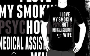 Awesome Arts › Portfolio › I Love My Psychotic Medical Assistant ...