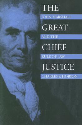 ... Chief Justice: John Marshall and the Rule of Law” as Want to Read