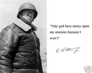 General-George-S-Patton-enemies-Autograph-Quote-8-x-10-Photo-Picture ...
