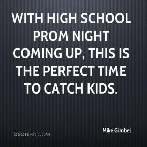 Quotes About High School Prom