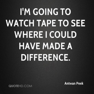 Antwan Peek Quotes | QuoteHD