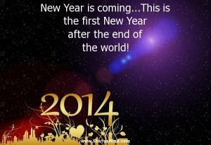 New Year is coming...This is the first New Year after the end of the ...