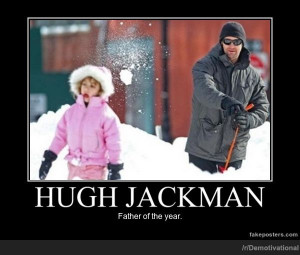 Hugh Jackman Demotivational Poster