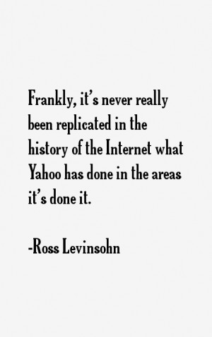 Ross Levinsohn Quotes & Sayings