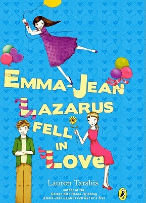 Start by marking “Emma-Jean Lazarus Fell in Love” as Want to Read: