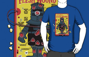 It’s Just A Flesh Wound Game T-Shirt