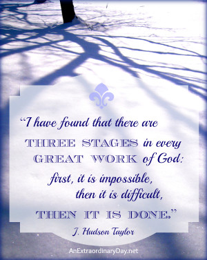 Hudson Taylor Quote - Snow quote photo - AnExtraordinaryDay.net