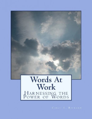 Words At Work: Harnessing the Power of Words (Volume 1)