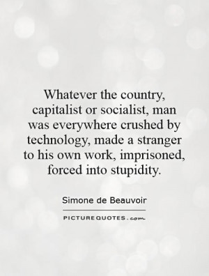 Technology Quotes Simone De Beauvoir Quotes