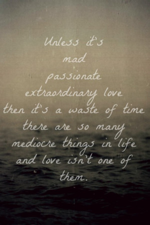 love. quote, passion