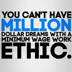 work ethic more work hard dream big success quotes dollar dream quotes ...